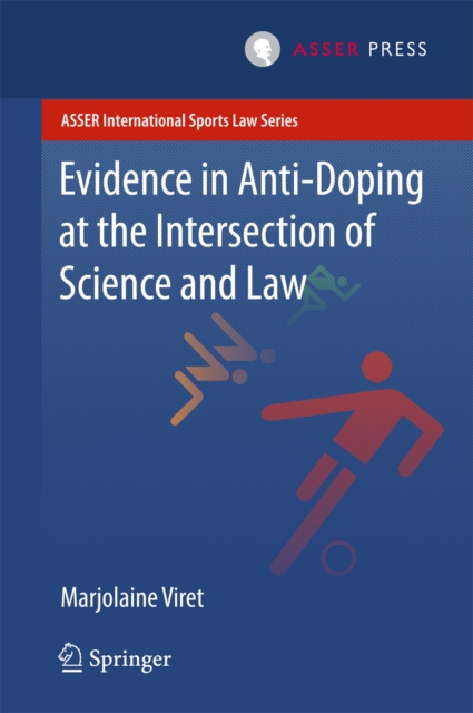 Evidence in Anti-Doping at the Intersection of Science & Law, PDF eBook