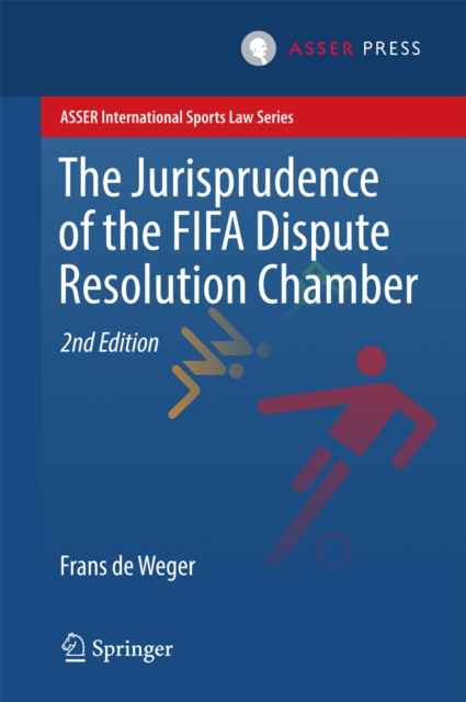 The Jurisprudence of the FIFA Dispute Resolution Chamber, PDF eBook