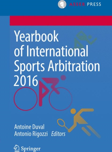Yearbook of International Sports Arbitration 2016, PDF eBook