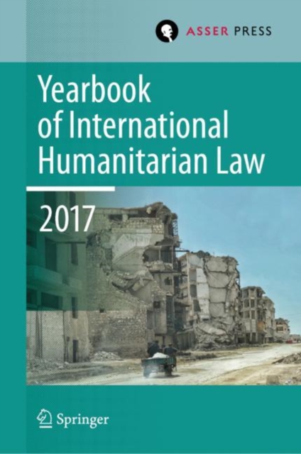 Yearbook of International Humanitarian Law, Volume 20, 2017, EPUB eBook