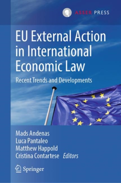 EU External Action in International Economic Law : Recent Trends and Developments, EPUB eBook