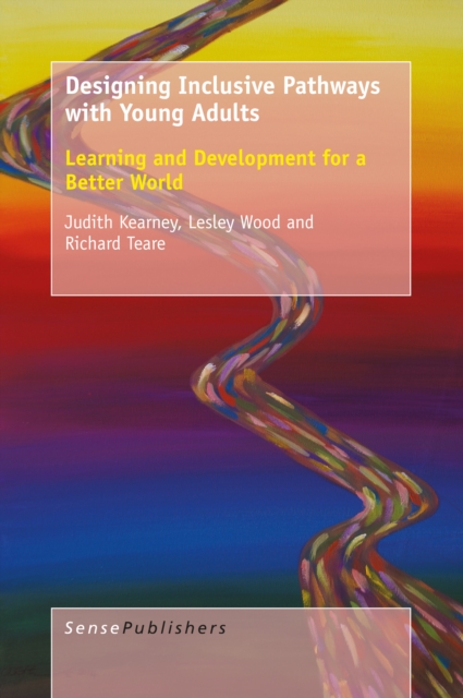 Designing Inclusive Pathways with Young Adults : Learning and Development for a Better World, PDF eBook