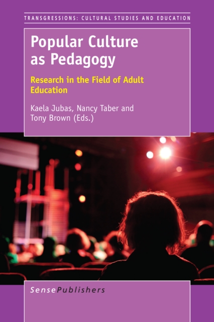 Popular Culture as Pedagogy : Research in the Field of Adult Education, PDF eBook