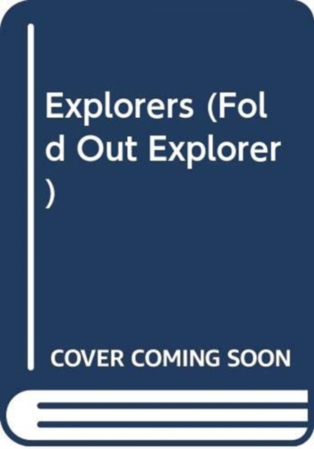 Explorers, Hardback Book