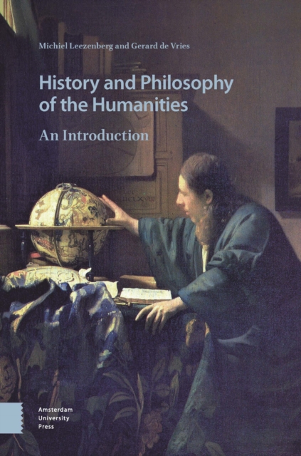 History and Philosophy of the Humanities : An Introduction, Paperback / softback Book