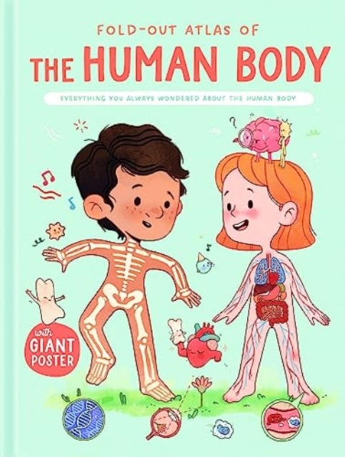 The Human Body (Fold-Out Atlas of), Hardback Book