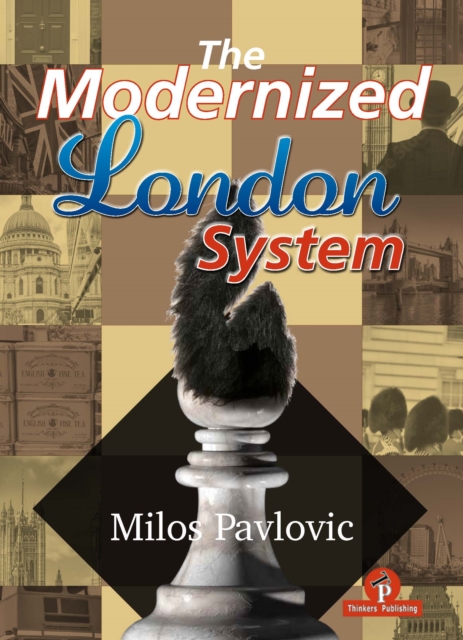 The Modernized London System, Hardback Book