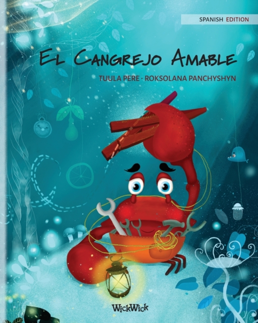 El Cangrejo Amable (Spanish Edition of The Caring Crab), Paperback / softback Book