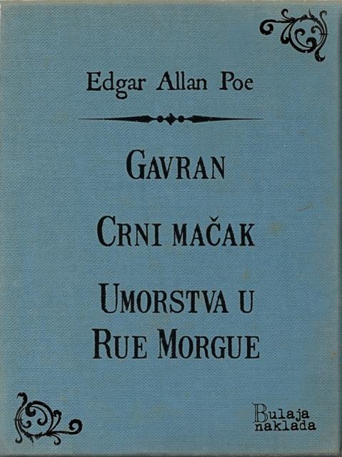 Gavran - Crni macak - Umorstva u Rue Morgue, EPUB eBook