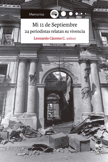 Mi 11 de septiembre : 24 periodistas relatan su vivencia, EPUB eBook