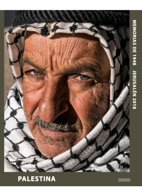 Palestina: Memorias de 1948 Jerusalen 2018, EPUB eBook