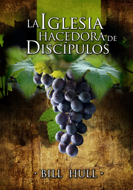 La Iglesia Hacedora de Discipulos, EPUB eBook