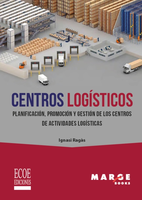 Centros logisticos : Planificacion, promocion y gestion de los centros de actividades logisticas, PDF eBook
