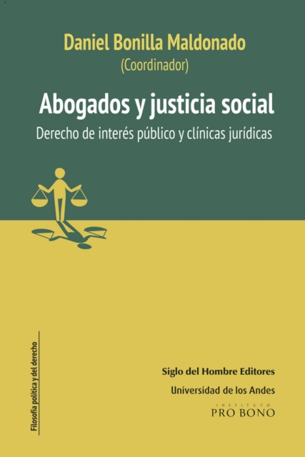 Abogados y justicia social Derecho de interes publico y Clinicas juridicas, EPUB eBook