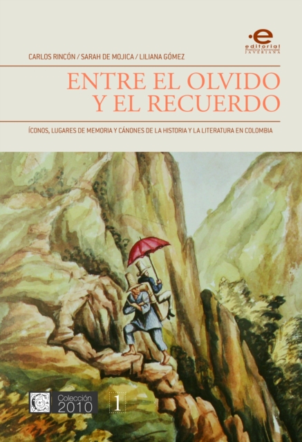 Entre el olvido y el recuerdo, EPUB eBook