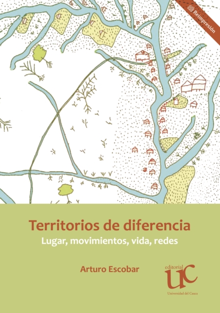 Territorios de diferencia: Lugar, movimientos, vida, redes, PDF eBook