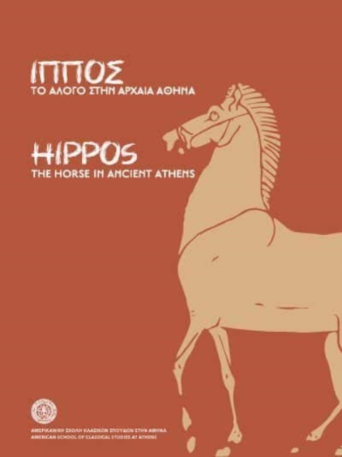 Hippos : The Horse in Ancient Athens, Paperback / softback Book