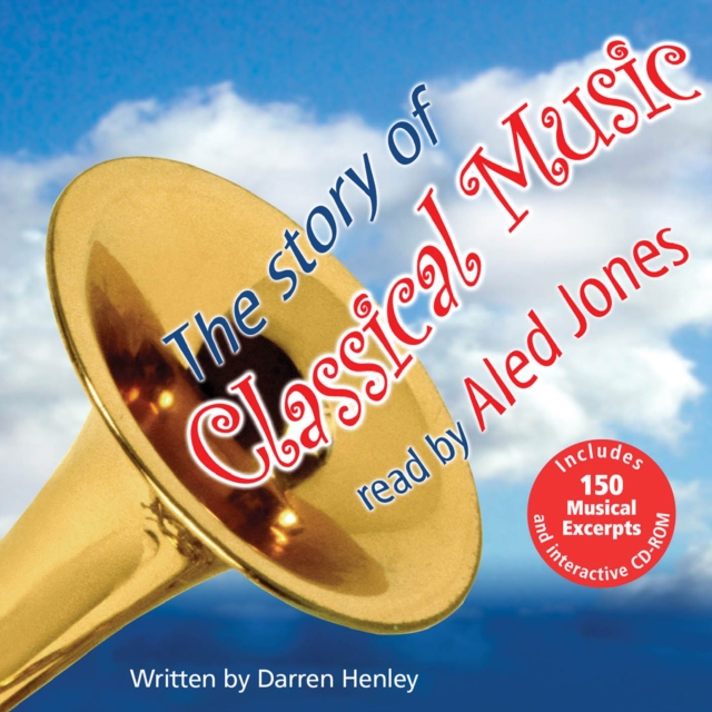 The Story of Classical Music, eAudiobook MP3 eaudioBook