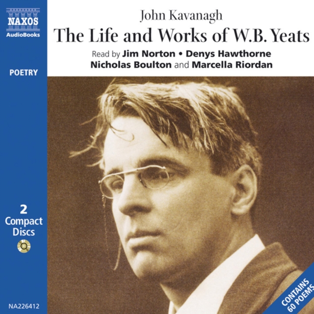 The Life & Works of W. B. Yeats, MP3 eaudioBook