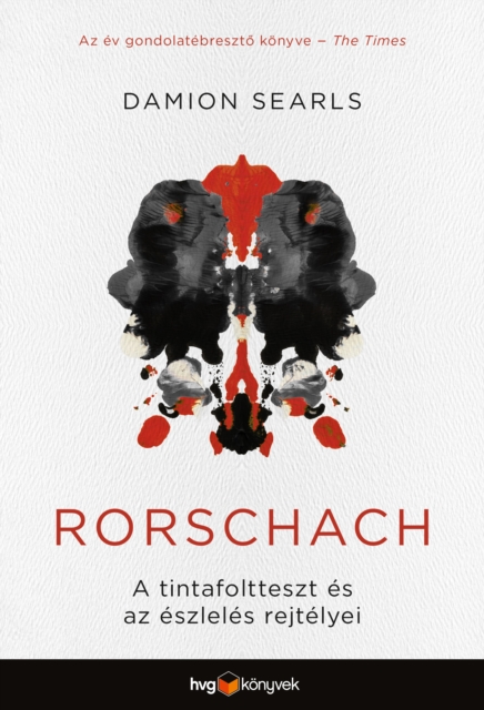 Rorschach : A tintafoltteszt es az eszleles rejtelyei, EPUB eBook