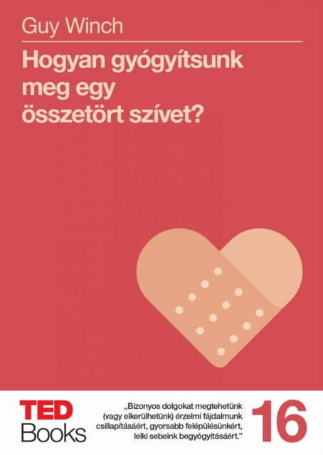 Hogyan gyogyitsunk meg egy osszetort szivet?, EPUB eBook