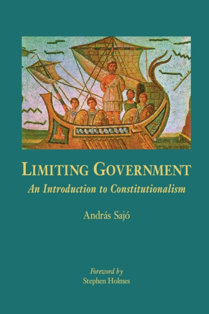 Limiting Government : An Introduction to Constitutionalism, PDF eBook