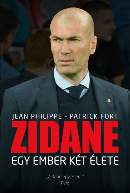 Zidane : Egy ember ket elete, EPUB eBook