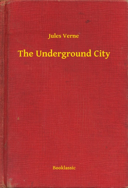 The Underground City, EPUB eBook