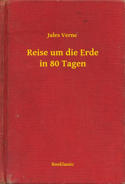 Reise um die Erde in 80 Tagen, EPUB eBook