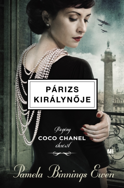 Parizs kiralynoje : Regeny Coco Chanel eleterol, EPUB eBook