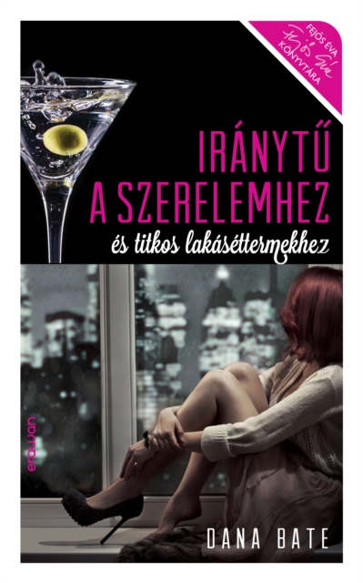 Iranytu a szerelemhez es titkos lakasettermekhez, EPUB eBook