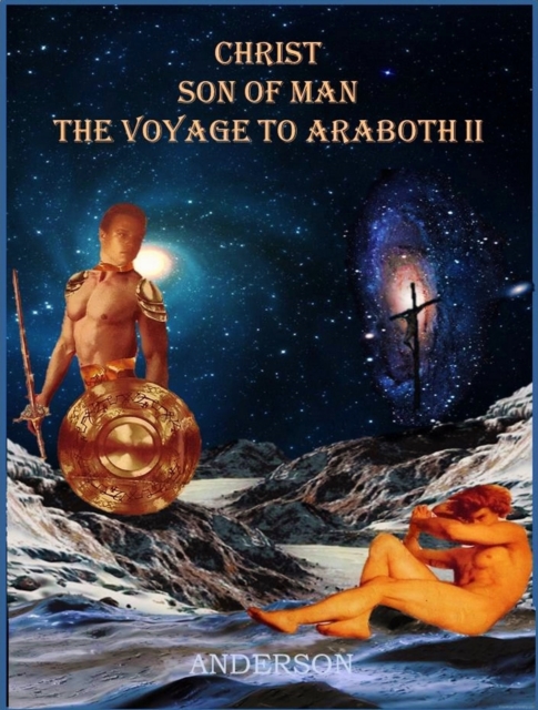 Christ Son of Man - The Voyage to Araboth II, EPUB eBook