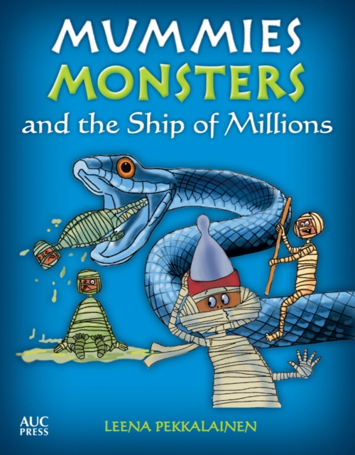 Mummies, Monsters, and the Ship of Millions, Paperback / softback Book