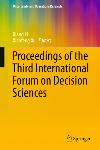 Proceedings of the Third International Forum on Decision Sciences, PDF eBook