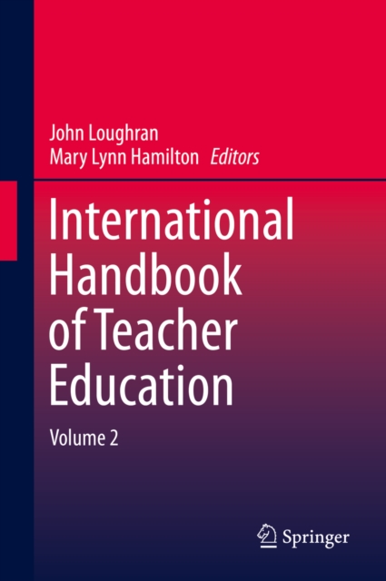 International Handbook of Teacher Education : Volume 2, PDF eBook