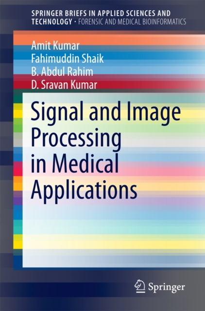 Signal and Image Processing in Medical Applications, PDF eBook