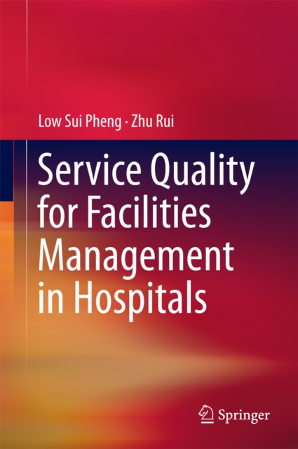 Service Quality for Facilities Management in Hospitals, PDF eBook