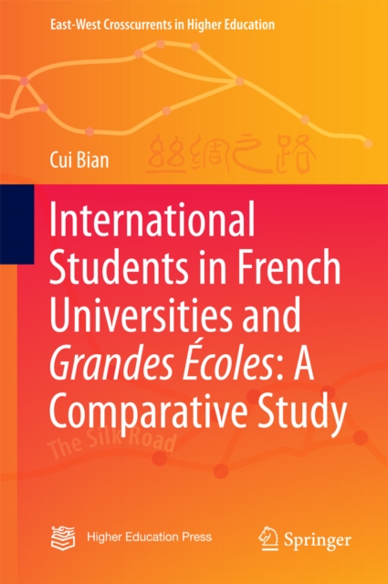 International Students in French Universities and Grandes Ecoles: A Comparative Study, EPUB eBook