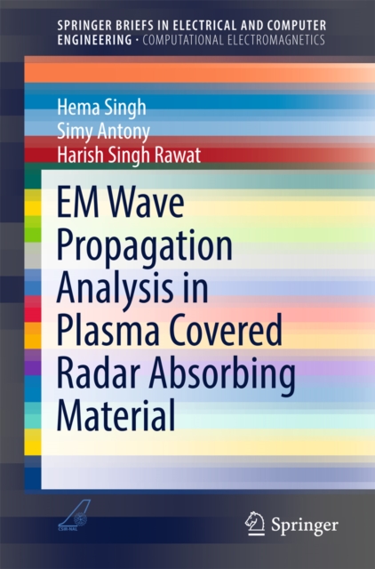 EM Wave Propagation Analysis in Plasma Covered Radar Absorbing Material, EPUB eBook