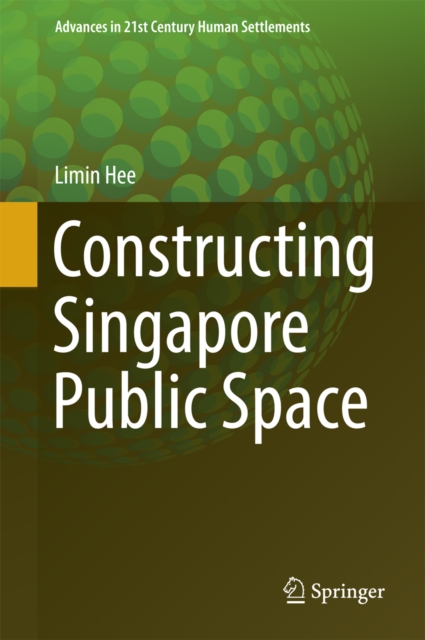 Constructing Singapore Public Space, EPUB eBook