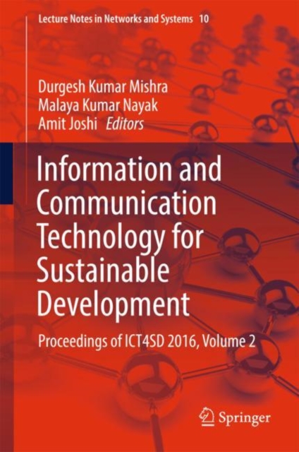 Information and Communication Technology for Sustainable Development : Proceedings of ICT4SD 2016, Volume 2, EPUB eBook