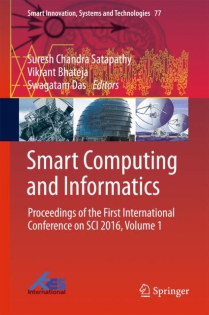 Smart Computing and Informatics : Proceedings of the First International Conference on SCI 2016, Volume 1, EPUB eBook