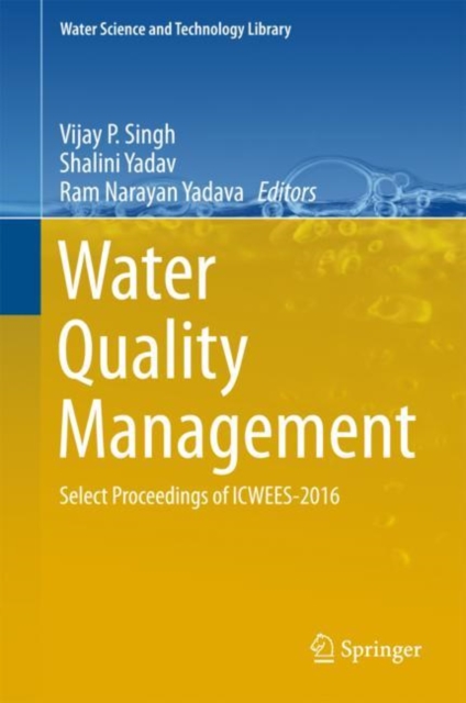 Water Quality Management : Select Proceedings of ICWEES-2016, EPUB eBook