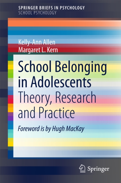 School Belonging in Adolescents : Theory, Research and Practice, EPUB eBook