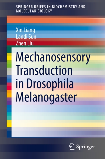 Mechanosensory Transduction in Drosophila Melanogaster, EPUB eBook
