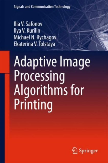 Adaptive Image Processing Algorithms for Printing, EPUB eBook