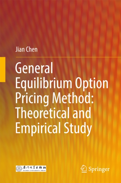 General Equilibrium Option Pricing Method: Theoretical and Empirical Study, EPUB eBook