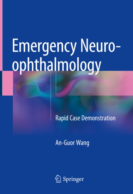 Emergency Neuro-ophthalmology : Rapid Case Demonstration, EPUB eBook