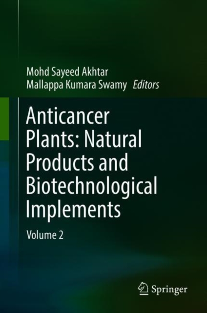 Anticancer Plants: Natural Products and Biotechnological Implements : Volume 2, EPUB eBook