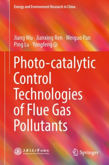 Photo-catalytic Control Technologies of Flue Gas Pollutants, EPUB eBook